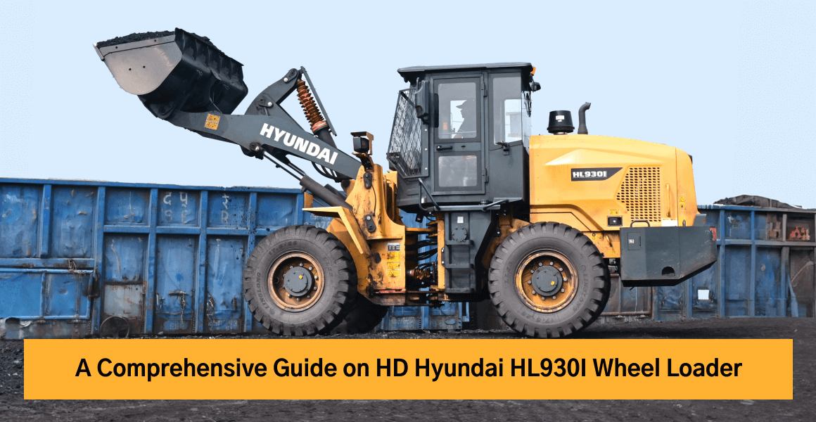 A Comprehensive Guide on HD Hyundai HL930I Wheel Loader