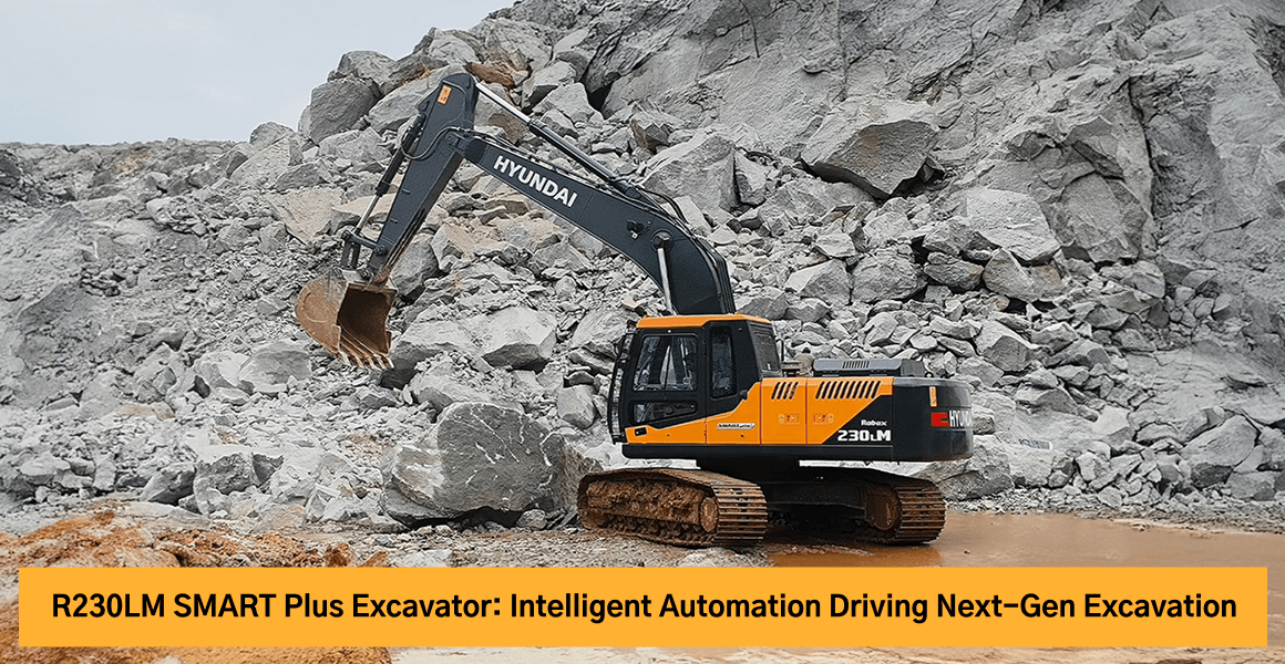 Hyundai R230LM SMART Plus: Intelligent Automation Driving Next-Gen Excavation