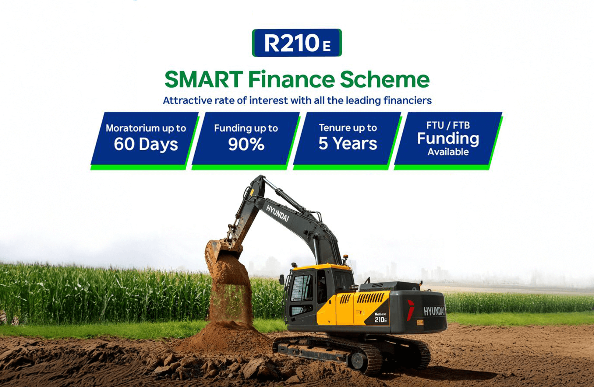 Own the newly launched powerful R210E Excavator with: SMART Finance Scheme